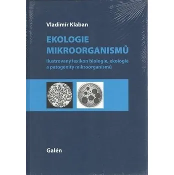 Ekologie mikroorganismů - Vladimír Klaban Ekologie mikroorganismů - Vladimír Klaban
