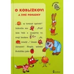 Ivana Kocmanová: O Koblížkovi a jiné…