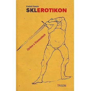 Sklerotikon - Vladimír Kuncitr
