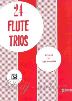 24 FLUTE TRIOS arranged by Igor Hudadoff