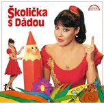 Školička s Dádou - Dáda Patrasová [CD]