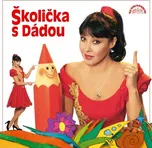 Školička s Dádou - Dáda Patrasová [CD]