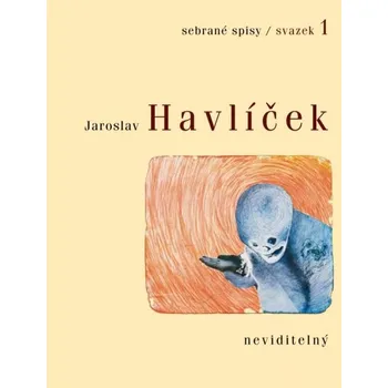 Neviditelný - Jaroslav Havlíček
