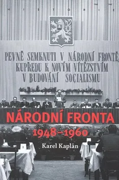 učebnice Národní fronta 1948-1960 - Karel Kaplan