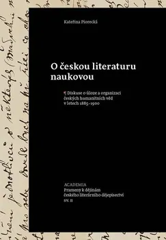 Umění O českou literaturu naukovou - Kateřina Piorecká