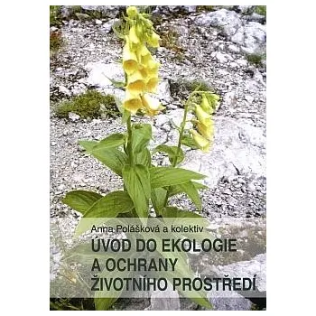 Úvod do ekologie a ochrany životního prostředí - Anna Polášková a kol.