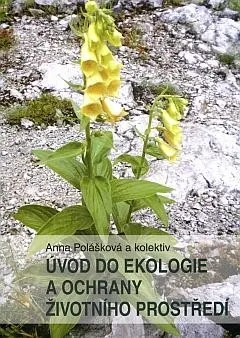 Úvod do ekologie a ochrany životního prostředí - Anna Polášková a kol.