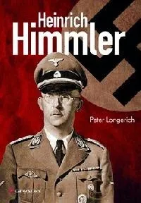 Literární biografie HEINRICH HIMMLER - Peter Longerich