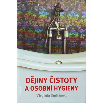 Dějiny čistoty a osobní hygieny - Virginia Smithová