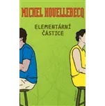 Elementární částice - Michel Houellebecq