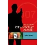 Žít a nechat zemřít - Ian Fleming