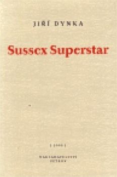 Poezie Sussex Superstar - Jiří Dynka