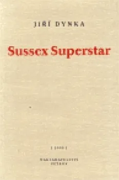 Poezie Sussex Superstar - Jiří Dynka