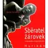 Sběratel žárovek a další povídky z různých koutů světa - Jarda Cervenka