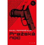 Pražská noc - Pavel Pepperštejn