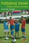 Fotbalový trenér - Jaromír Votík, Jiří…