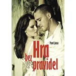 Hra bez pravidel - Pavel Jansa