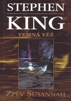 Temná věž VI - Stephen King