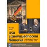 USA a znovusjednocení Německa - Tomáš Ehler