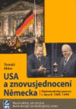 USA a znovusjednocení Německa - Tomáš Ehler