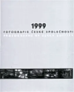 Umění 1999 - Fotografie české společnosti