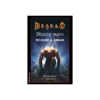 Diablo: Dědičné právo - Richard A. Knaak