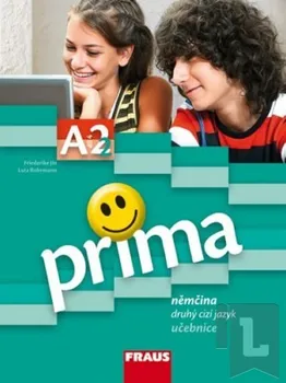 Německý jazyk Prima A2/díl 4 - učebnice: autorů Kolektiv