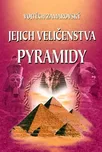 Jejich veličenstva pyramidy - Vojtěch…