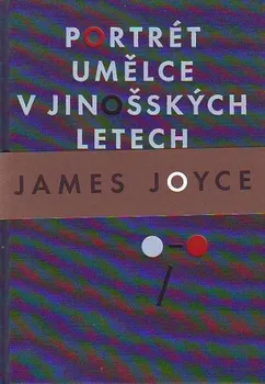 Portrét umělce v jinošských letech - James Joyce
