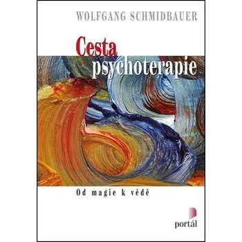 Cesta psychoterapie - Wolfgang Schmidbauer