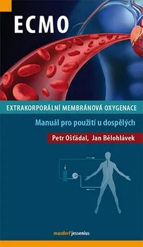 ECMO: Extrakorporální membránová oxygenace - Petr Ošťádal