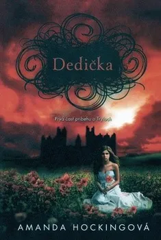 Dedička - Amanda Hockingová