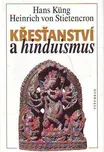 Křesťanství a hinduismus - Hans Küng