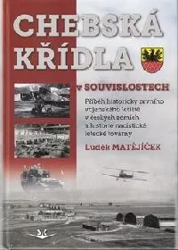 Chebská křídla v souvislostech - Luděk Matějíček