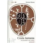 Cesta šamana - Michael Harner