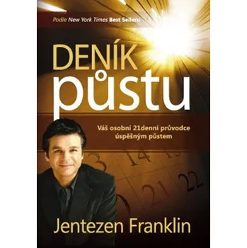 Deník půstu: Váš osobní 21denní průvodce úspěšným půstem - Jentezen Franklin
