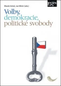 Volby, demokracie, politické svobody - Marek Antoš