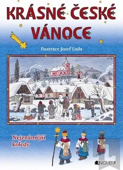 Leporelo Lada Josef: Krásné české Vánoce - Nejznámější koledy
