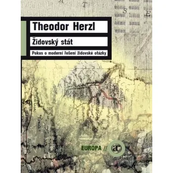 Židovský stát - Theodor Herzl