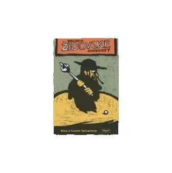 Oblíbené židovské anekdoty - Dina Spiegelová