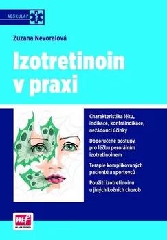 Izotretinoin v praxi - Zuzana Nevoralová