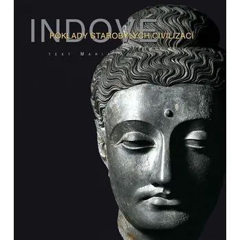 Encyklopedie Indové: Poklady starobylých civilizací - Maria Angelillo