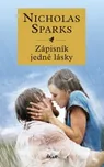 Zápisník jedné lásky - Nicholas Sparks