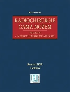 Radiochirurgie gama nožem - Roman Liščák