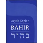 The Bahir - Aryeh Kaplan [EN] (2001, brožovaná)