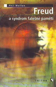 Freud a syndrom falešné paměti: Phil Mollon