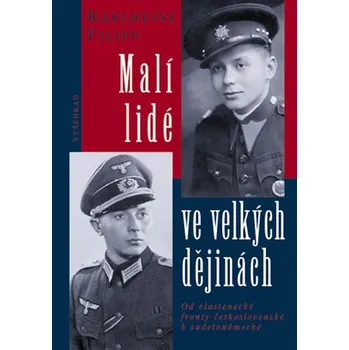 Malí lidé ve velkých dějinách - Filipp Karlheinz