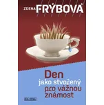 Den jako stvořený pro vážnou známost -…