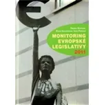Monitoring evropské legislativy 2011 - Petra Kuchyňková