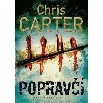 Popravčí - Chris Carter (2016, pevná) Popravčí - Chris Carter (2016, pevná)